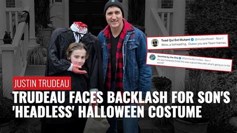 Justin Trudeau Faces Criticism For His Son's 'Headless' Halloween ...