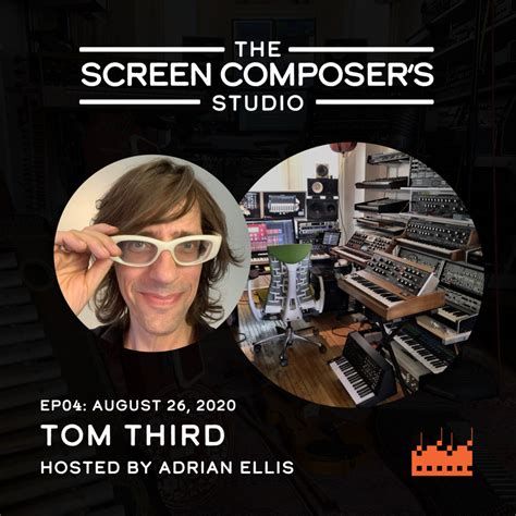 The Screen Composer's Studio - Tom Third (Premiering August 26th, 2020) | Screen Composers Guild ...