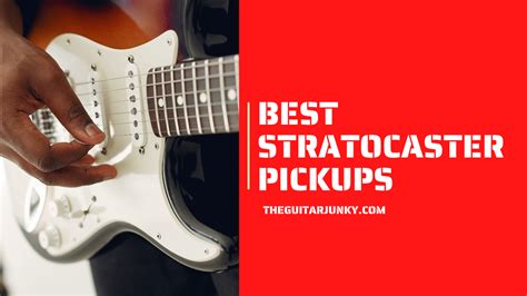 10 Best Stratocaster Pickups in 2024 (Reviews)