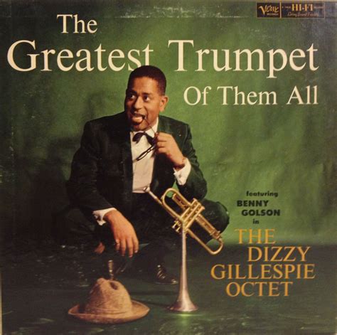 The Dizzy Gillespie Octet The Greatest Trumpet Of Them All (Verve 1957) | FLOPHOUSE