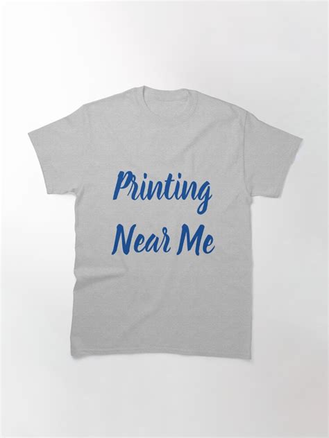 "Printing Near Me Bleu Color" T-shirt by Briges | Redbubble