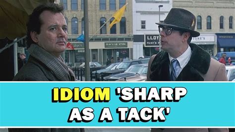 Idiom 'Sharp As A Tack' Meaning - YouTube