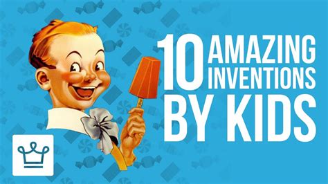 The Top 5 Most Incredible Kid Inventions Of 2015 Yout - vrogue.co