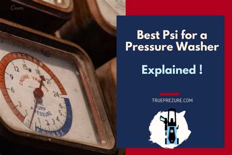 What Is Best Psi for a Pressure Washer-Full Guide