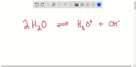 SOLVED:Write an equation for the autoionization of water and an expression for the ion product ...