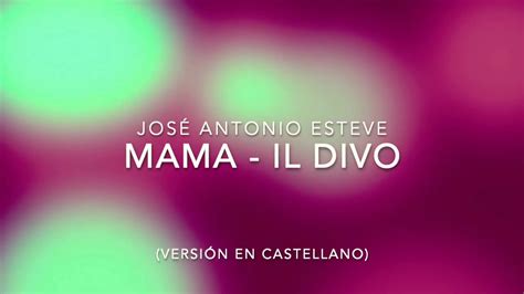 Mama - Il Divo (cover en castellano) - YouTube