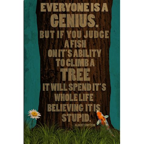 Fish In A Tree Quote - Only After The Last Tree Has Been Cut Down Only ...