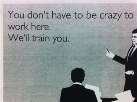 Training | Work quotes funny, Work humor, Funny quotes