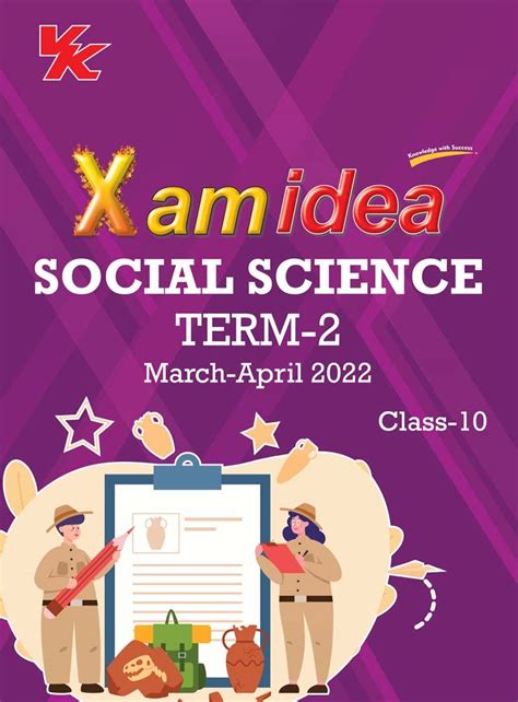 Xam idea Class 10 Social Science Book For CBSE Term 2 Exam (2021-2022) With New Pattern ...