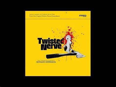 Bernard Herrmann - Main Title - (Twisted Nerve, 1968) | Nerve, Bernard