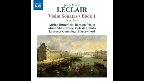 Jean-Marie Leclair (1697-1764) - Violin Sonatas, Book 1 (A.Butterfield ...