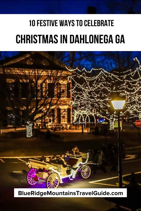 10 Ways to Celebrate Old Fashioned Christmas in Dahlonega GA