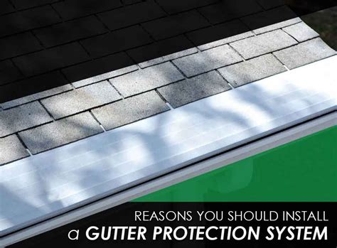 Reasons You Should Install a Gutter Protection System