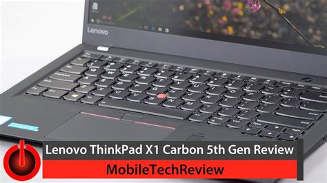 2017 Lenovo ThinkPad X1 Carbon (5th Gen) Review - YouTube