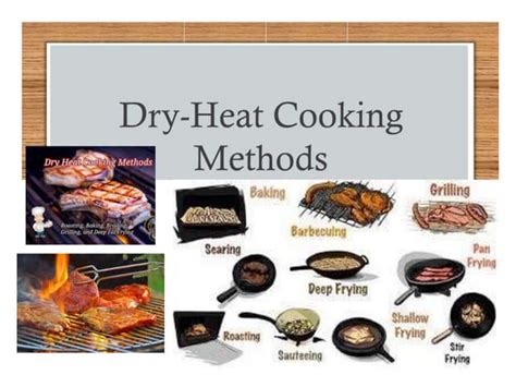 Dry heat methods of cooking | PPT