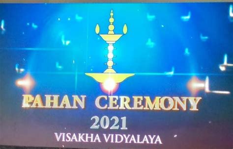 Pahan Ceremony 2021 💙💛 Credits :... - Visakha Vidyalaya