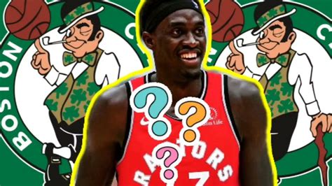 Possible Trade Rumors - Toronto Raptors PASCAL SIAKAM to BOSTON CELTICS ...