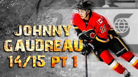 Johnny Gaudreau - 2014/2015 Highlights - Part 1 - YouTube