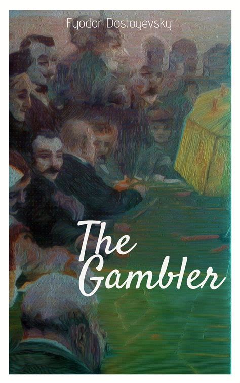 The Gambler by Fyodor Dostoevsky | Goodreads