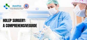 Holep Surgery: A Comprehensive Guide