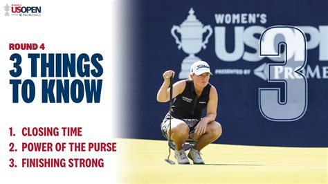 3 Things to Know: 77th U.S. Women’s Open, Final Round