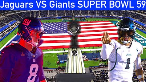 Super Bowl 59 Jaguars vs Giants - YouTube