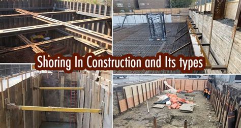 What Is Shoring In Construction | Shoring Types