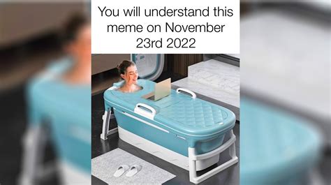 You Will Understand This Meme on November 23rd, 2022 | Know Your Meme