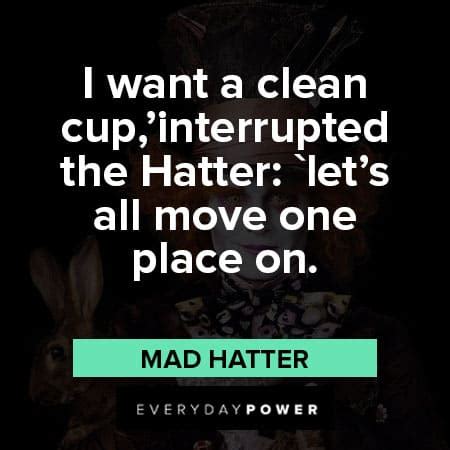 Maddening Mad Hatter Quotes to Make You Laugh – Daily Inspirational Posters