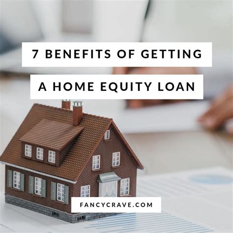 7 Benefits of Getting a Home Equity Loan | Fancycrave