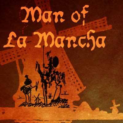 Man of La Mancha - STC - Sacramento Theatre Company