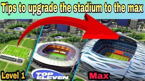 Tips to Upgrade your Stadium facilities to the Max in Top Eleven 2024 ...