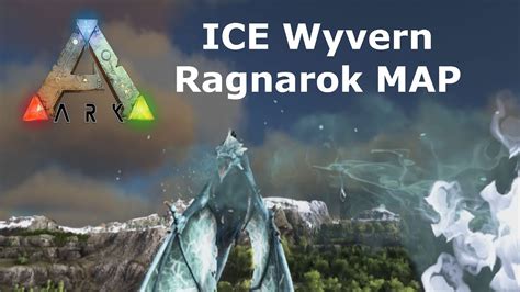 ARK Ragnarok DLC Showcasing the ICE Wyvern, The Ragnarok Map - YouTube