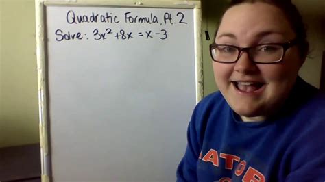 Algebra 1B: Quadratic Formula, Pt. 2 - YouTube