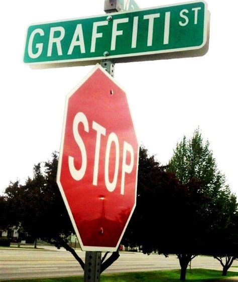 Stop Graffiti. | Graffiti, Highway signs, Signs