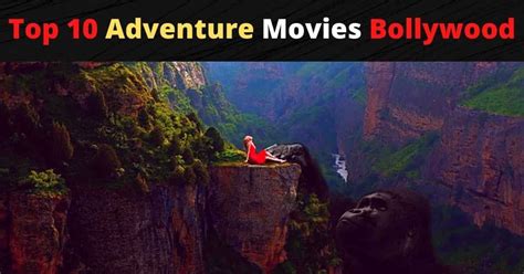 Top 10 Adventure Movies Bollywood