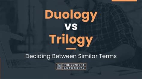 Duology vs Trilogy: Deciding Between Similar Terms