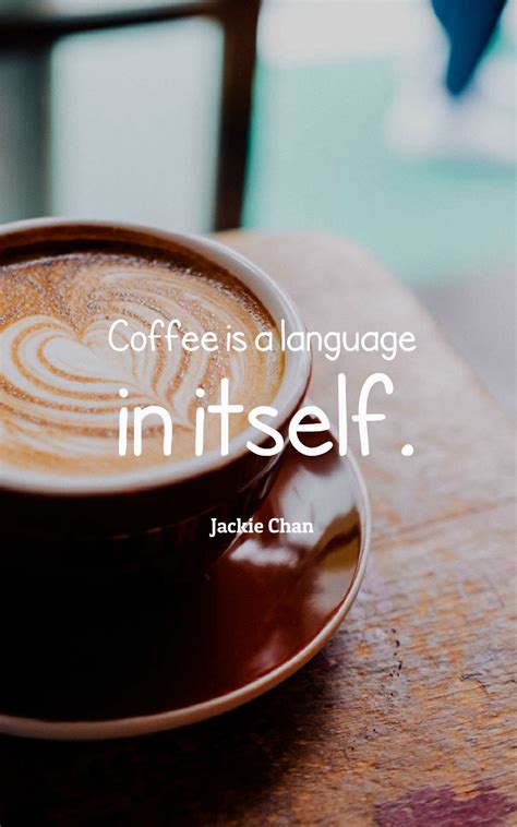 42 Inspirational Coffee Quotes And Sayings With Images