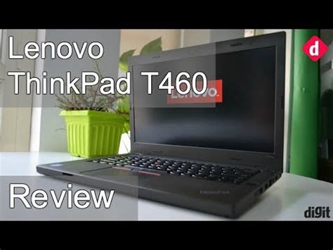 Lenovo Thinkpad T460 Full Review | Digit.in - YouTube