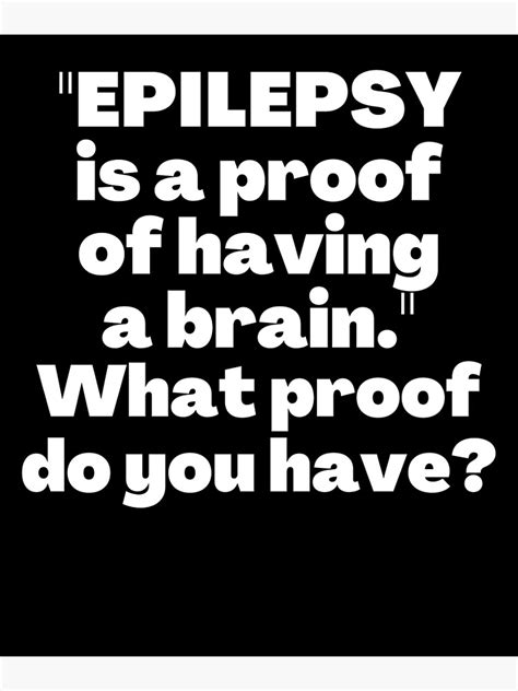 "Epilepsy Awareness, Epilepsy Warrior, Epilepsy quote, Epileptic seizures, Epilepsy support ...