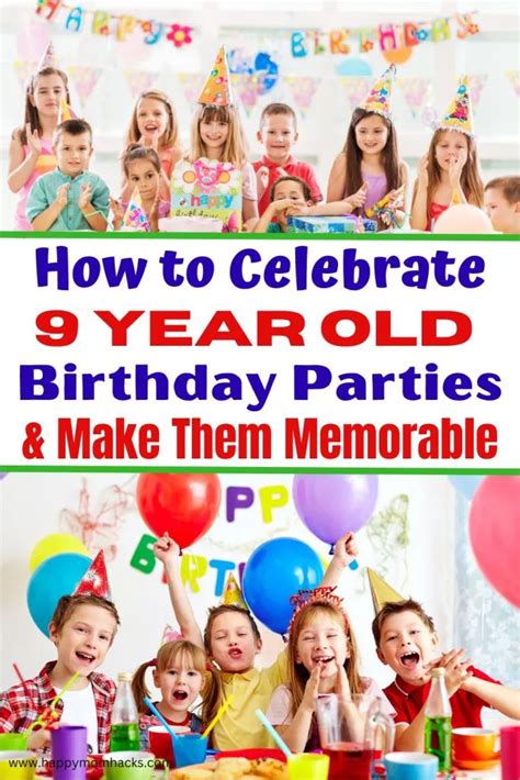 64 Easy 9 Year Old Birthday Party Ideas to Celebrate Kids | Happy Mom Hacks