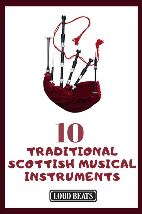 10 Traditional Scottish Musical Instruments You Should Know About ...