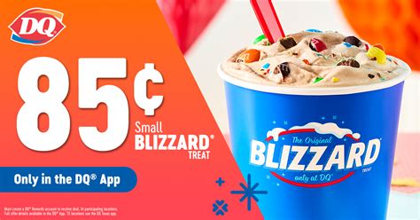 The 85 cent small Blizzard® Treat Deal is no longer available.