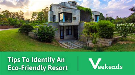 Tips To Identify An Eco-Friendly Resort | by Veekends | Medium