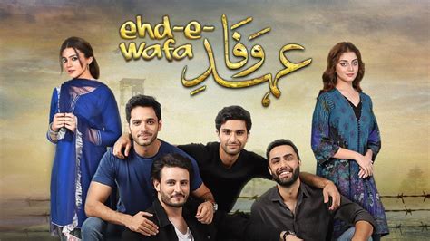 "Ehd-e-wafa" All set to release last episode in Cinemas | News Blog