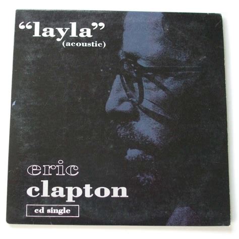 Layla (acoustic version) by Eric Clapton, CDS with dom88 - Ref:118247504