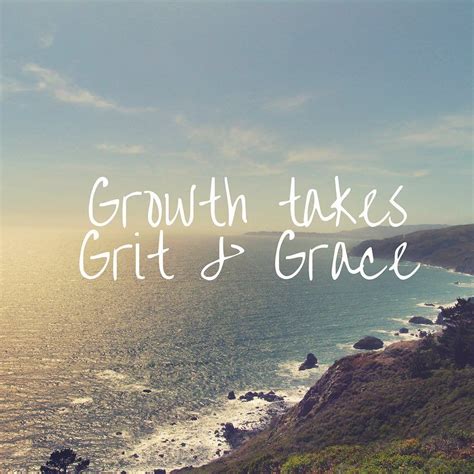 Grit And Grace Quotes - ShortQuotes.cc