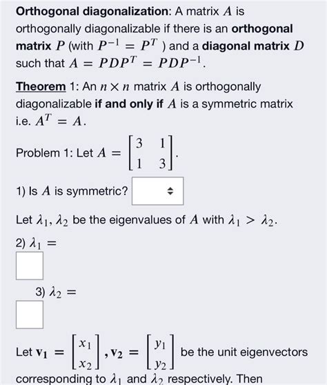 Solved Orthogonal diagonalization: A matrix A is | Chegg.com