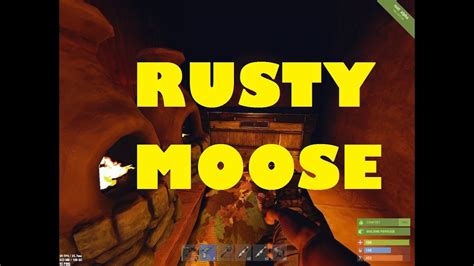 Rust: RAIDS & ROAMS - Episode 14 – Rusty Moose - YouTube