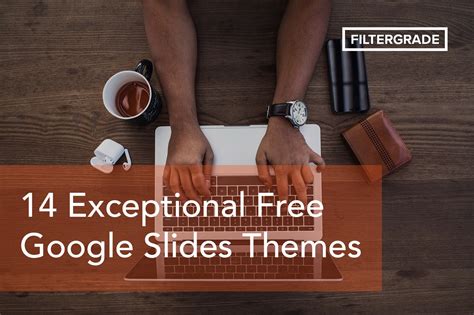 14 Exceptional Free Google Slides Themes - FilterGrade